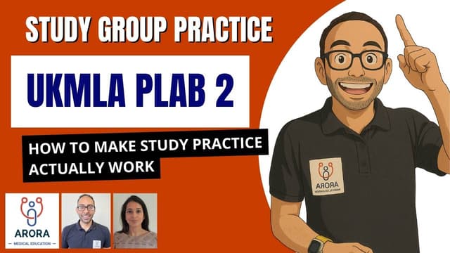 How to Practice UKMLA PLAB 2 Effectively: 5 Changes That Make a Real Difference
