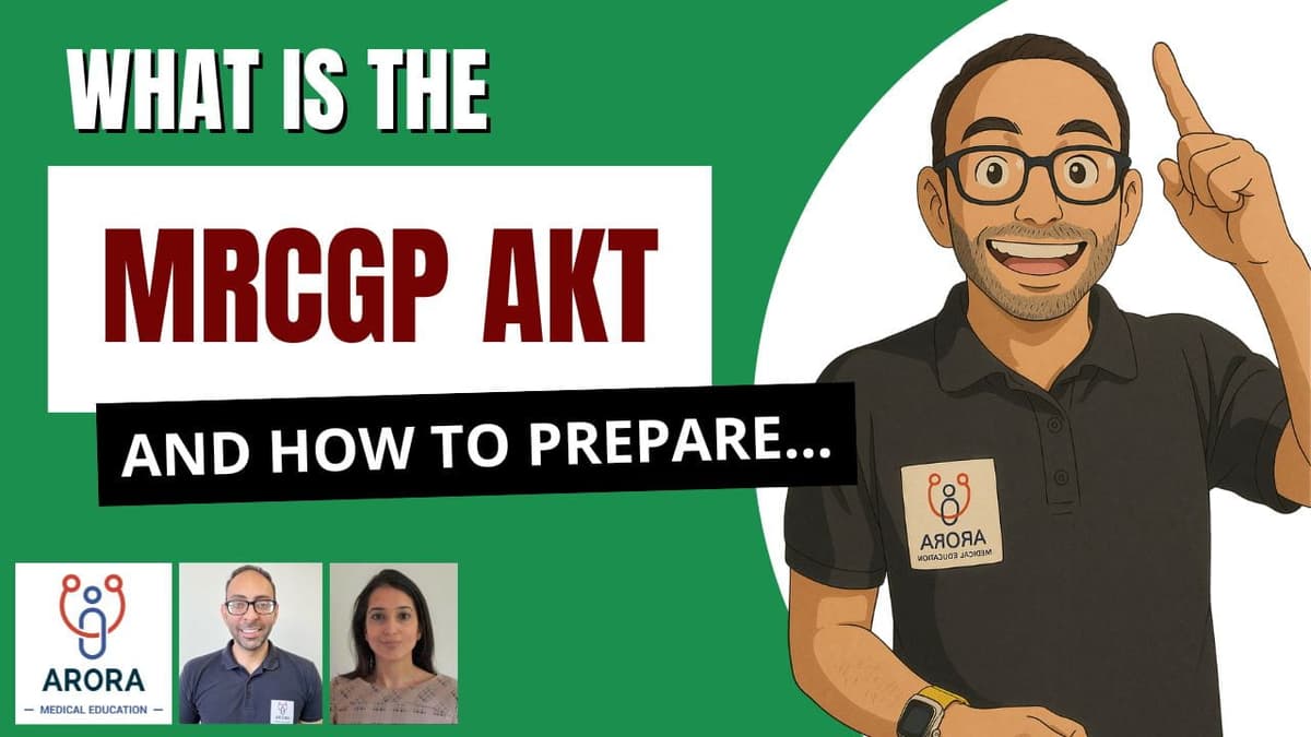The MRCGP AKT (Applied Knowledge Test) Exam: What it is and how to prepare