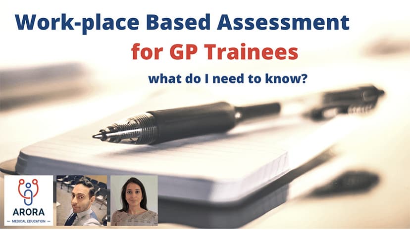 Workplace Based Assessment (WBPA) For GP Trainees – What You Need To Know