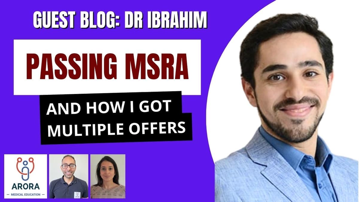 How I passed MSRA and Got Multiple Offers – Dr Ibrahim Marwa
