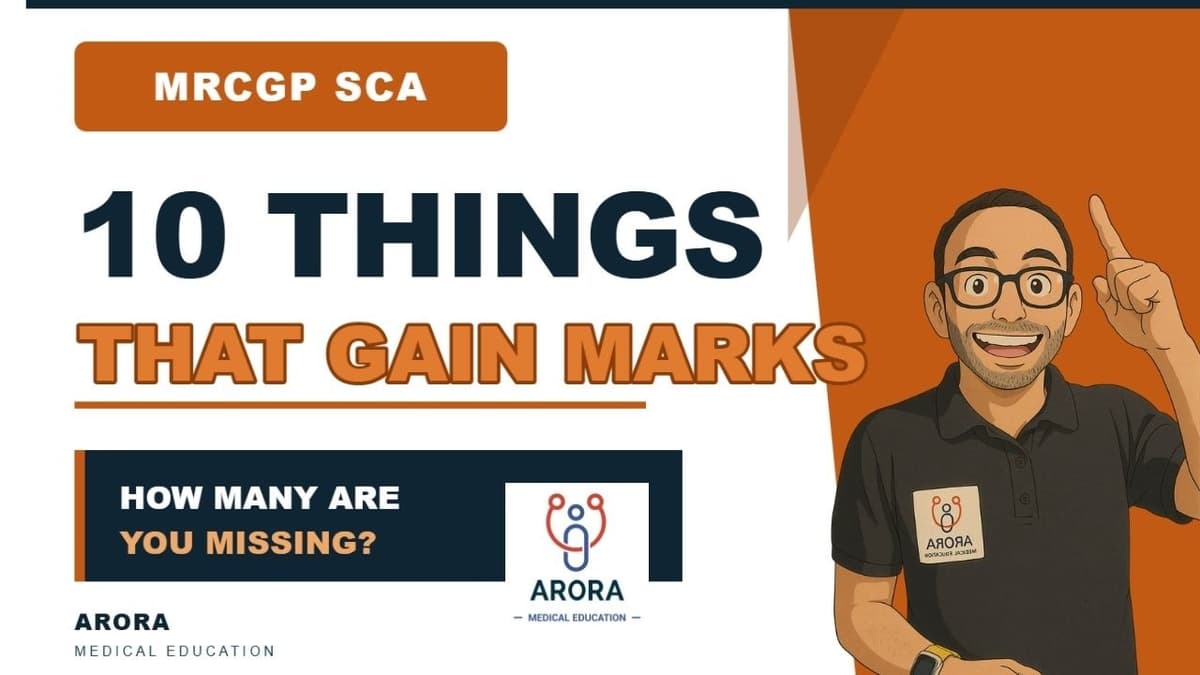 10 Things That Gain Marks in MRCGP SCA