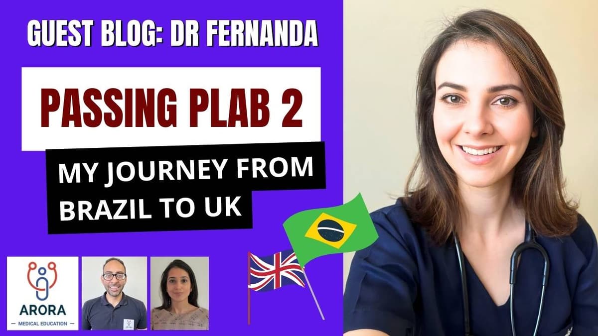 Brazil to UK: How I Passed PLAB 2 without Scripts – Dr Fernanda Pignatari