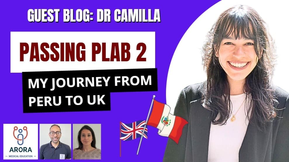 Passing from Peru! How I passed my PLAB 2 exam first time – Dr Camila Flores