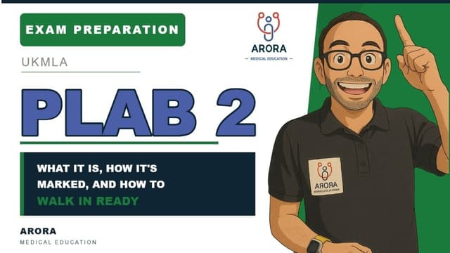 UKMLA PLAB 2 Exam: What It Is, How It’s Marked and How to Prepare