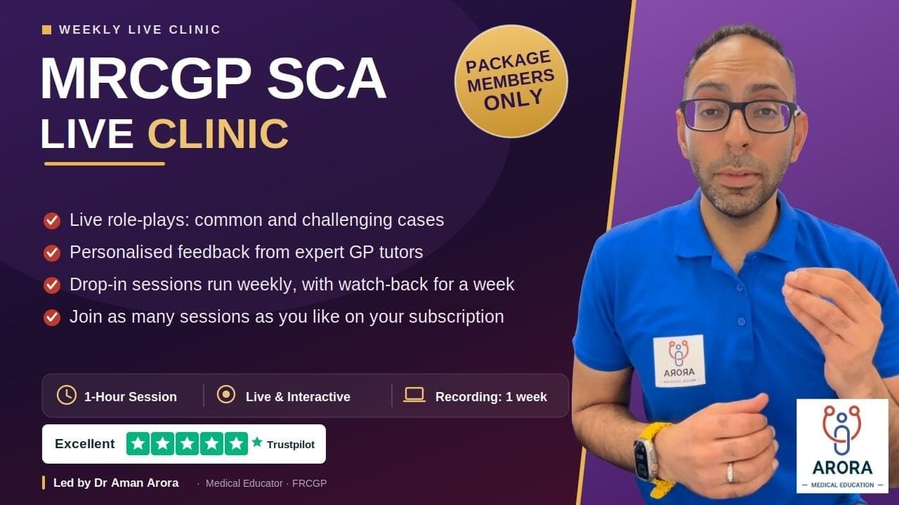 MRCGP SCA Live Clinic | Ultimate Package Users Only