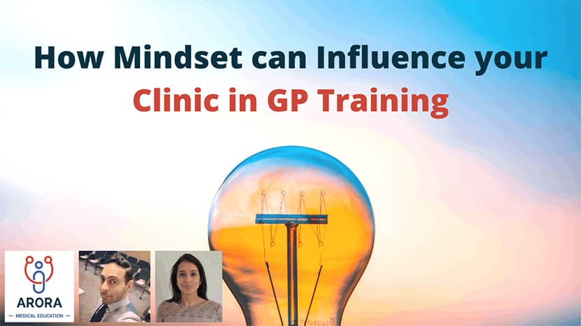 How Mindset can Influence your Clinic in GP Training