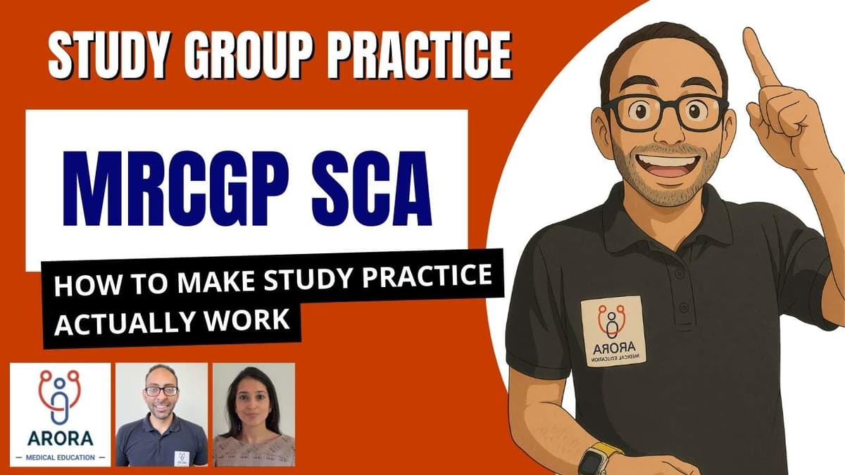 5 Ways to Make Your MRCGP SCA Study Group Practice Work
