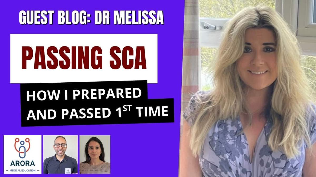 How I Passed the MRCGP SCA Exam in my first attempt – Dr Melissa Morton