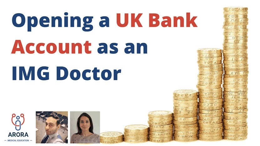 How to open a UK Bank Account for IMG Doctors