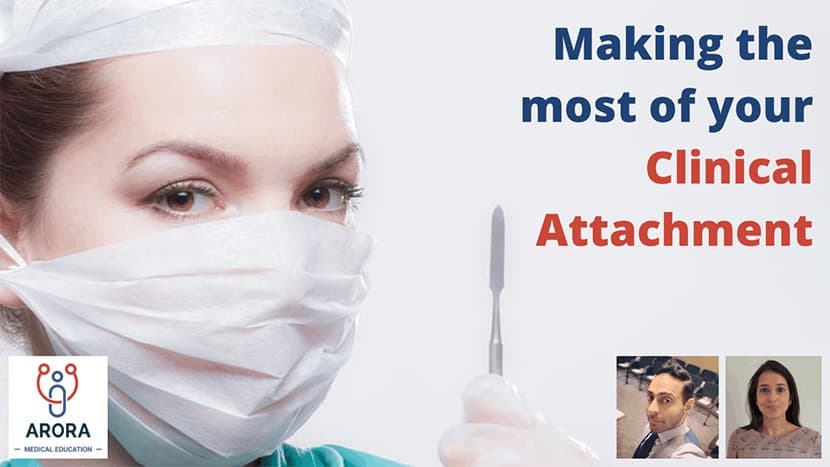 How to make the most out of your Clinical Attachment